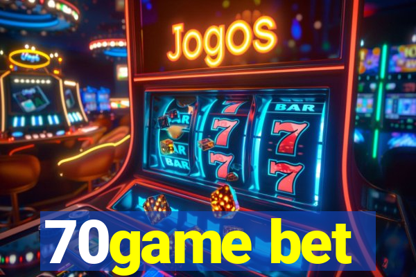70game bet